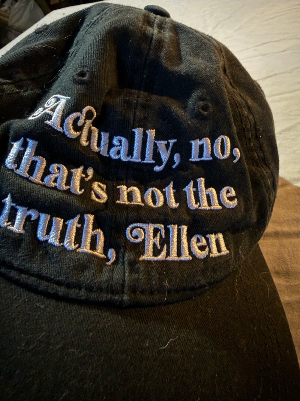 Black Embroidered Baseball Cap - "Actually, no, that's not the truth, Ellen"